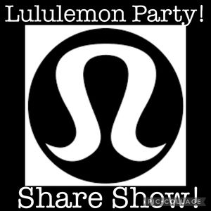 Malia's Live! Lululemon Party! Share Show!